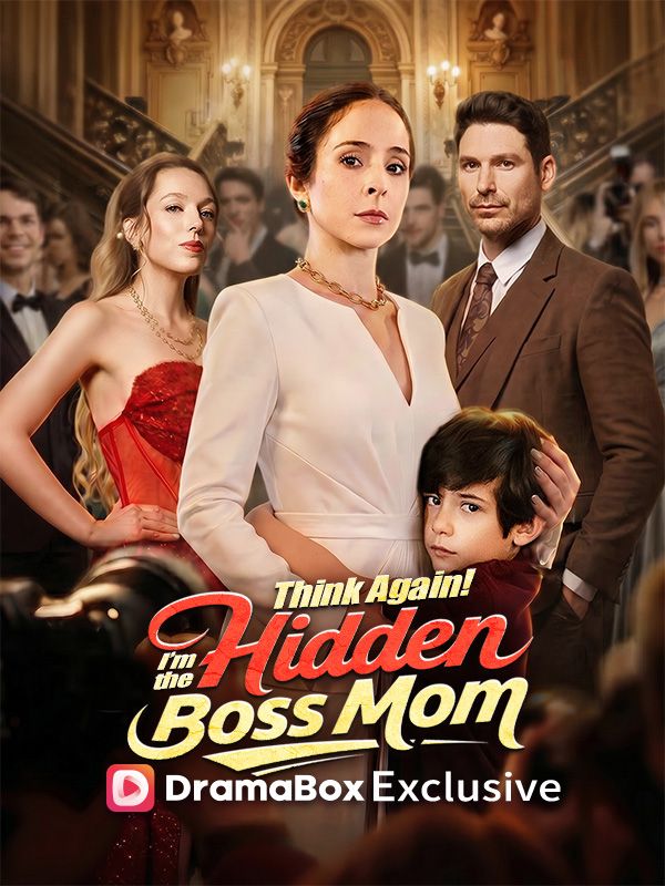Think Again! I’m the Hidden Boss Mom poster